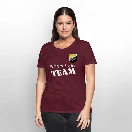 Fussball Mama - Wir sind ein TEAM Fulde Damen T-Shirt - Burgunderrot