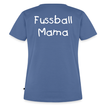 Fussball Mama - Wir sind ein TEAM Fulde Damen T-Shirt - Taubenblau