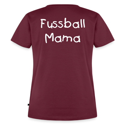 Fussball Mama - Wir sind ein TEAM Fulde Damen T-Shirt - Burgunderrot