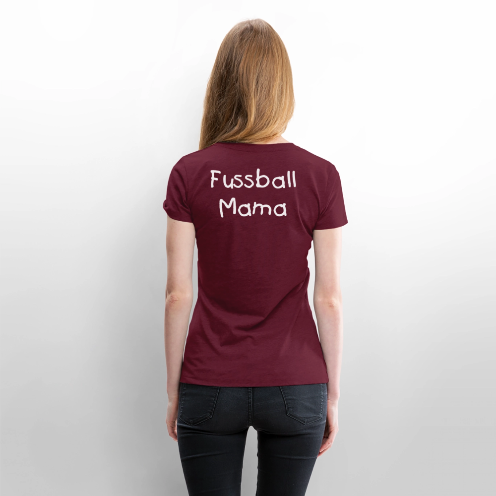 Fussball Mama - Wir sind ein TEAM Fulde Damen T-Shirt - Burgunderrot